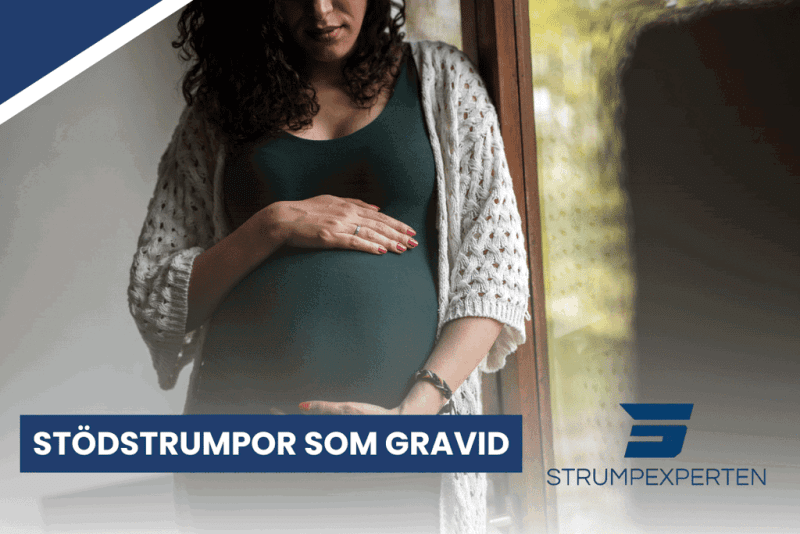 Därför är stödstrumpor viktiga under graviditeten