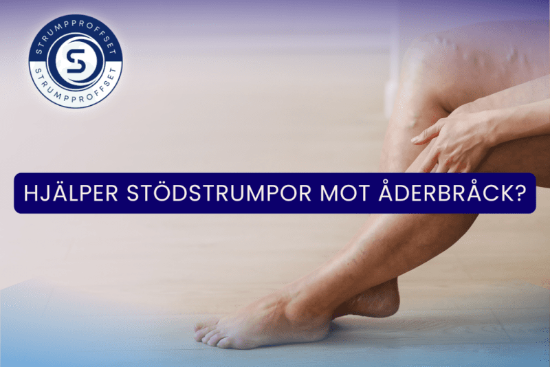 Skyddar stödstrumpor mot åderbråck?