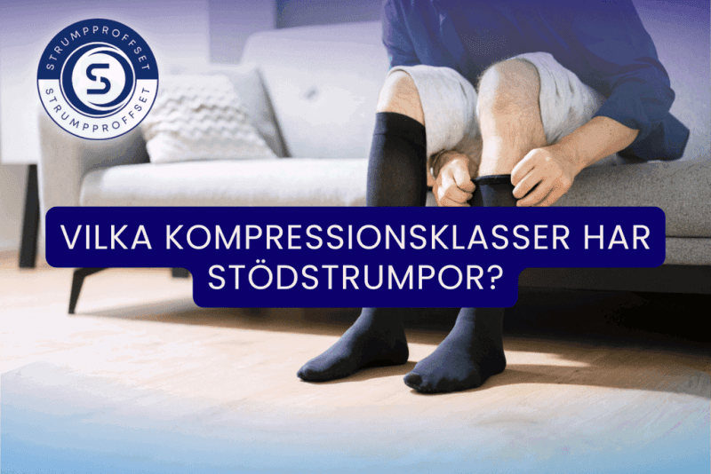 Vilka kompressionsklasser har stödstrumpor?