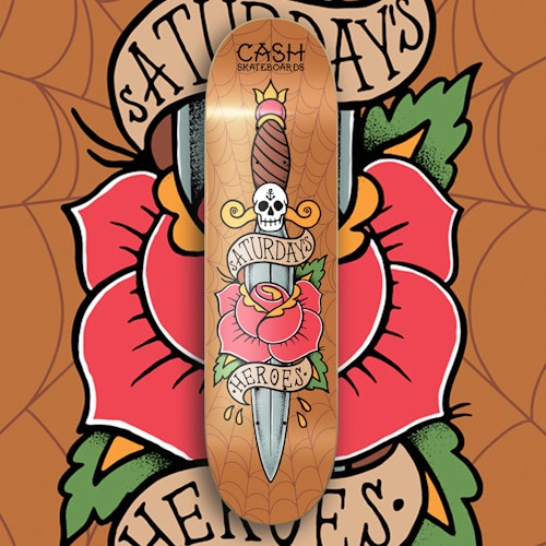 Cash Skateboards X Saturday’s Heroes ”Limited Edition”