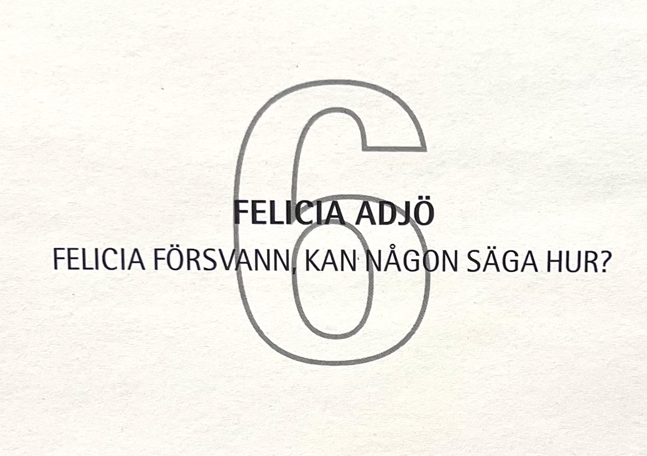 Jussi Taipaleenmäki, Litografi, "Felicia Adjö" 56 x 43,5 cm