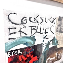 "Co*ksucker Blues" Mixed media av Ulf Lundell 69x85 cm