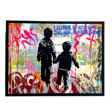21. “Lillebror bli inte som jag när du blir stor…" Blandteknik på duk av Hellstrom Street Art & FEG (FY)    Blandteknik  84 x 64 cm