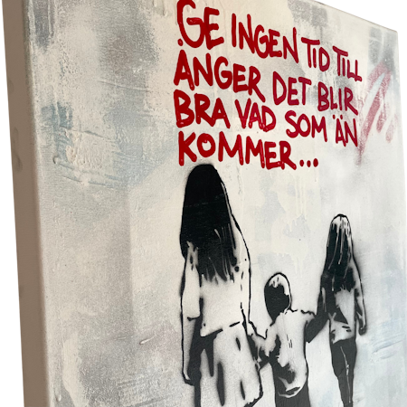 Ge ingen tid till ånger, Blandteknik på duk av Hellstrom Street Art, 60x60 cm