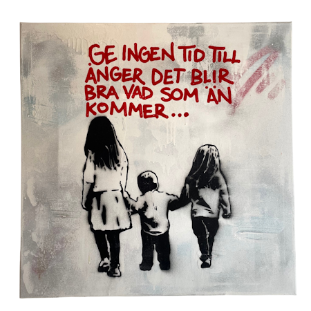 Ge ingen tid till ånger, Blandteknik på duk av Hellstrom Street Art, 60x60 cm