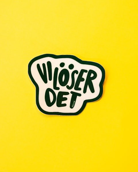 VI LÖSER DET