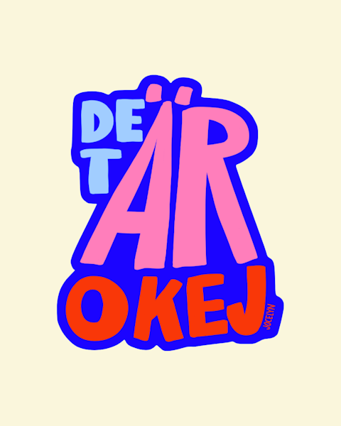 DET ÄR OKEJ