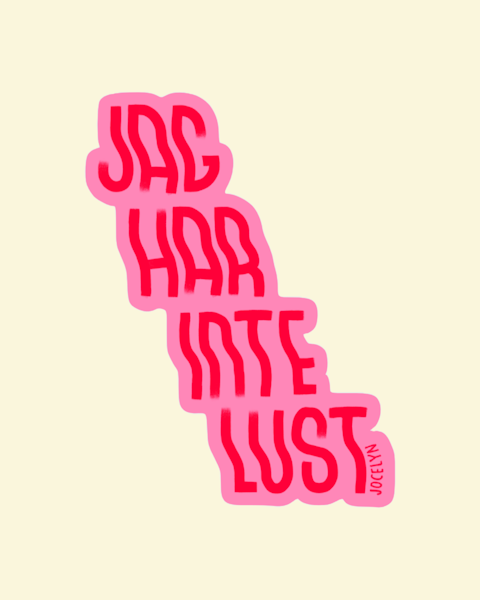 JAG HAR INTE LUST (n°2)