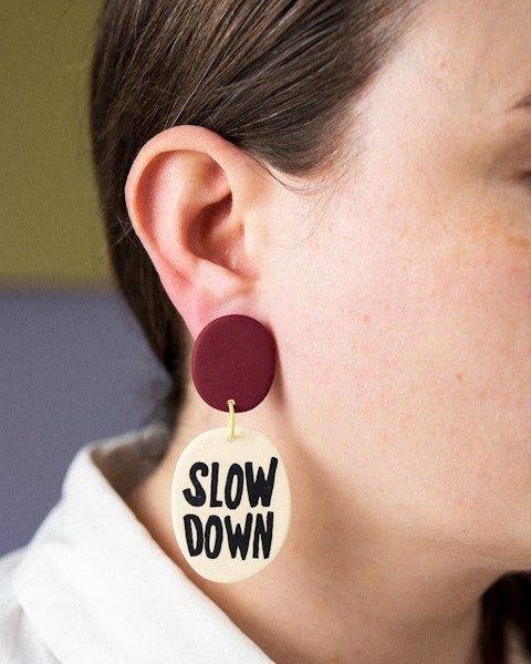 SLOW DOWN