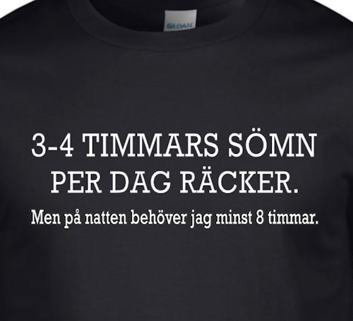 3-4 TIMMARS SÖMN PER DAG RÄCKER...