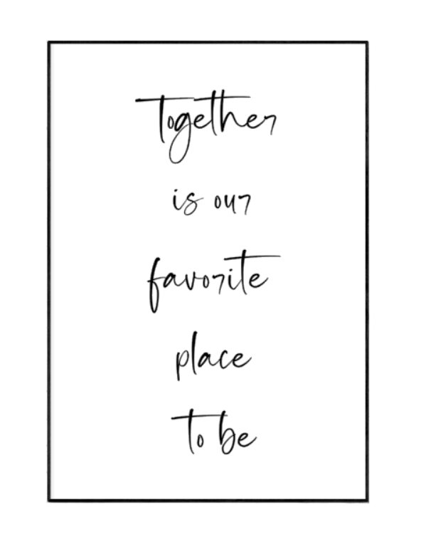 POSTER - Together is our favorite