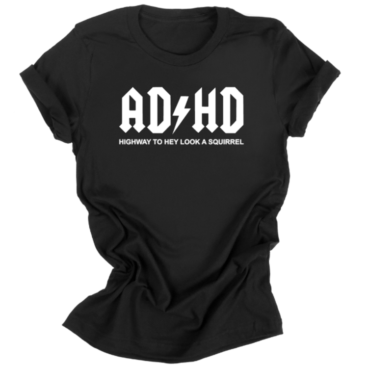 ADHD - HIGHWAY TO HEY LOOK A SQUIRREL