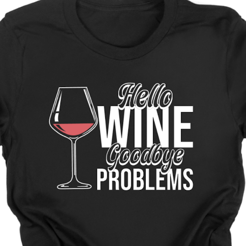 Hello Wine Goodbye Problems