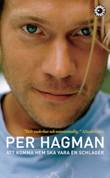 Att komma hem ska vara en schlager (pocket)