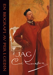 Jag Carl Larsson : en biografi
