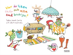 Var är liten skär och alla små brokiga?