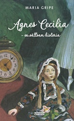 Agnes Cecilia - en sällsam historia