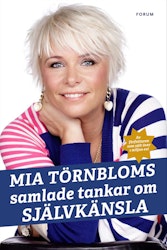 Mia Törnbloms samlade tankar om självkänsla, andra utgåvan