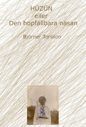 Hüzün eller Den hopfällbara näsan