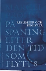 På spaning efter den tid som flytt. VIII
