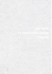 En dramatikers dagbok 20132015
