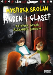 Mystiska skolan. Anden i glaset