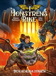 I monstrens rike. Den hemliga staden