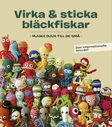 Virka & sticka bläckfiskar – mjuka djur till de små