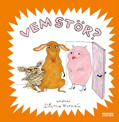 Vem stör?