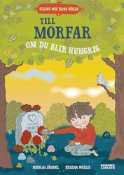 Till morfar, om du blir hungrig