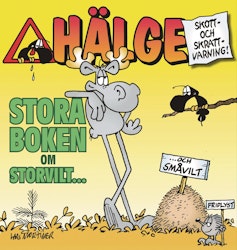 Hälge - Stora boken om storvilt ... och småvilt