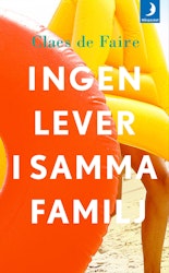 Ingen lever i samma familj (pocket)