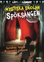 Mystiska skolan. Spöksången