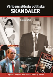 Världens största politiska skandaler