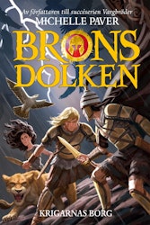 Bronsdolken - Krigarnas borg