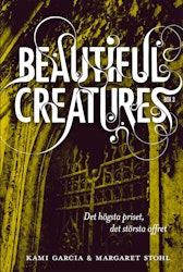 Beautiful Creatures - Det högsta priset, det största offret