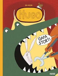 Hugo. Gapa stort!