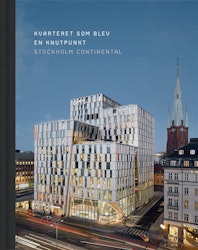 Kvarteret som blir en knutpunkt
