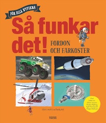 Så funkar det! Fordon och farkoster