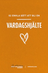 52 enkla sätt att bli en vardagshjälte