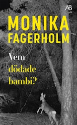 Vem dödade bambi? (pocket)