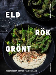 Eld rök grönt