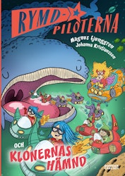 Rymdpiloterna och klonernas hämnd