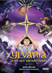 Ylvania: Hotet mot väktarstjärnan