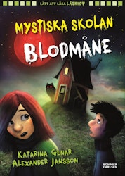 Mystiska skolan. Blodmåne