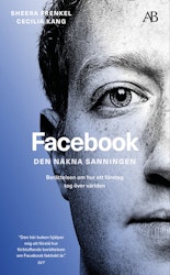 Facebook - den nakna sanningen (pocket)