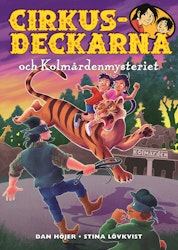 Cirkusdeckarna och Kolmårdenmysteriet