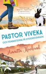 Pastor Viveka och feministerna på Stockrosvägen (pocket)
