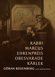 Rabbi Marcus Ehrenpreis obesvarade kärlek