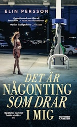 Det är någonting som drar i mig (pocket)